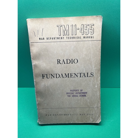Other - VTG US Army training: Radio Fundamentals (TM 11-455, May 1944)
